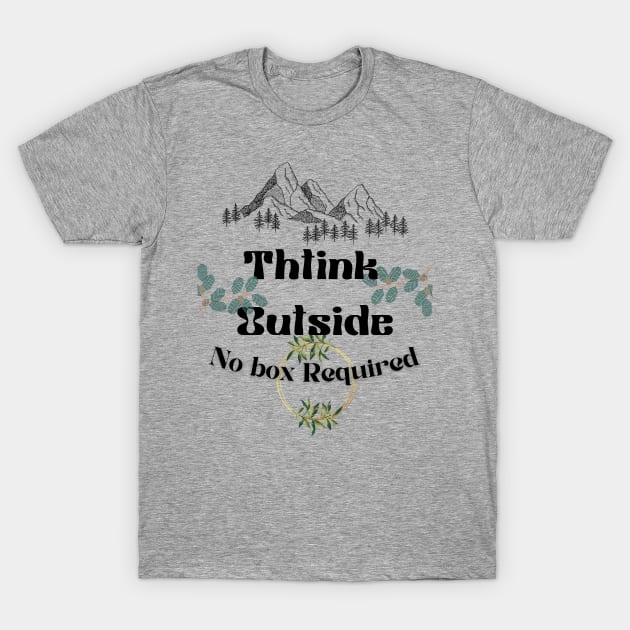 think outside design T-Shirt by jose tovar designs